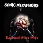 Sonic Metaphors - The Monster You Made
Feat. Blaze Bayley (Ex-Iron Maiden) 
Mixing & Mastering