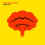 Flame On - Crisis Management (Mastering)